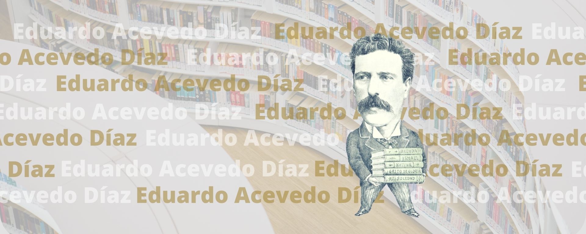 Evento "Tan ilustrados como valientes"; En imagen: Eduardo Acevedo Díaz Evento "Tan ilustrados como valientes"; En imagen: Eduardo Acevedo Díaz