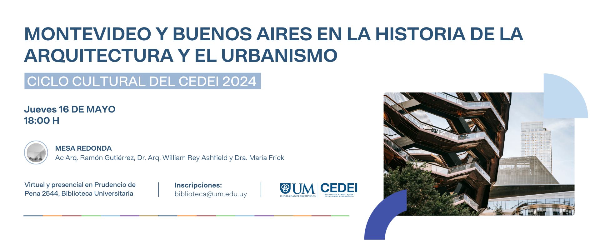 CEDEI Mesa Redonda: Montevideo y Buenos Aires en la historia de la arquitectura y el urbanismo