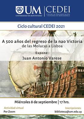 A 500 años del regreso de la nao Victoria  de las Molucas a Lisboa